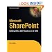 Microsoft SharePoint: Building Office 2007 Solutions in C# 2005 (Expert's Voice in Sharepoint)