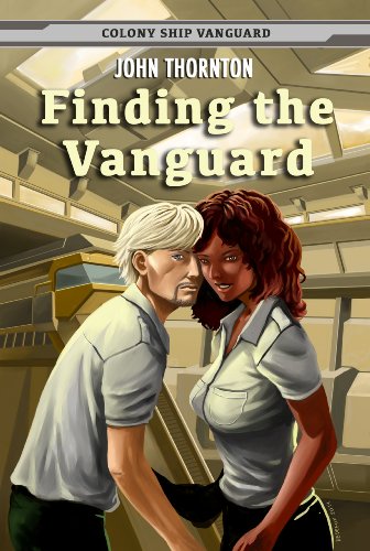 Finding the Vanguard (Colony Ship Vanguard Book 1)