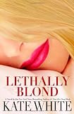 Lethally Blond
