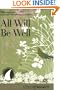 All Will Be Well (30 Days with a Great Spiritual Teacher)