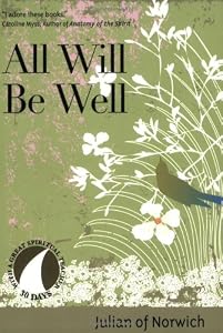 Cover via Amazon.. Cover of "All Will be Well: 30 Days With ...