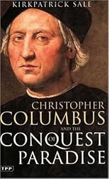 Christopher Columbus and the Conquest of Paradise