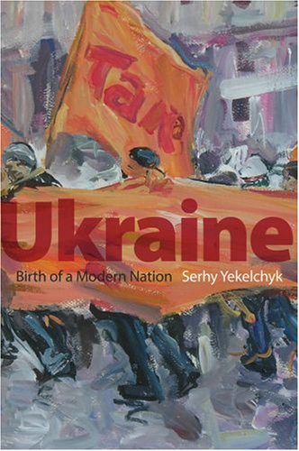 Ukraine: Birth of a Modern Nation under Former Soviet Republics & Siberia in The Books Store