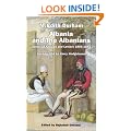 Albania and the Albanians: Selected Articles and Letters, 1903-1944