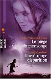 Le piège du mensonge , Une étrange disparition