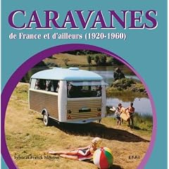 Caravanes de France et d'ailleurs (1920-1960)