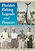 Florida's Fishing Legends and Pioneers (Wild Florida)