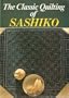 The Classic Quilting of Sashiko