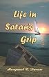 Life in Satan's Grip