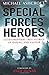 Special Forces Heroes: Extraordinary True Stories of Daring and Valour at Amazon Books: 51tocsdMCLL._SL75_