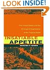 Insatiable Appetite: The United States and the Ecological Degradation of the Tropical World
