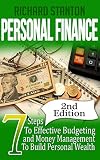 Personal Finance: 7 Steps To Effective Budgeting and Money Management To Build Personal Wealth (Save Money, Debt-Free, Money Tips, Frugal, Wealth Management, Budgeting Money,Credit Control)
