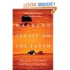 Walking Gently on the Earth: Making Faithful Choices About Food, Energy, Shelter and More