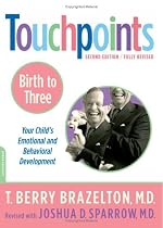 Touchpoints-Birth to Three (Touchpoints)