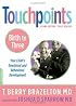 Touchpoints-Birth to Three (Touchpoints)