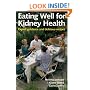 Eating Well for Kidney Health: Expert Guidance and Delicious Recipes (Class Health)
