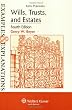 Wills, Trusts and Estates Examples & Explanations, 4e