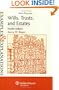 Wills, Trusts and Estates Examples & Explanations, 4e