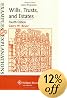 Wills, Trusts and Estates Examples & Explanations, 4e