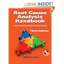 Root Cause Analysis Handbook: A Guide to Efficient and Effective Incident Investigation (Third Edition)