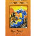 Blair Witch Project 3 (L�sungsbuch)
