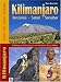  : Kilimanjaro - Tanzania - Safari - Sansibar. Trekking & Abenteuer am h&ouml;chsten Berg Afrikas: Trekking und Abenteuer am h&ouml;chsten Berg Afrikas