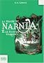Le Monde de Narnia, Tome 6 : Le Fauteuil d'argent