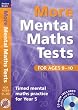 More Mental Maths Tests for Ages 9-10: Timed Mental Maths Practice for Year 5