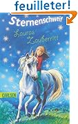 Sternenschweif 04: Lauras Zauberritt