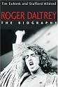 Roger Daltrey: The Biography