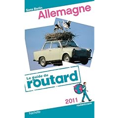 Guide du Routard Allemagne 2011 (Sans Berlin)