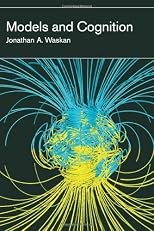 Models and Cognition (Bradford Books)