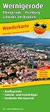 Wanderkarte Wernigerode - Elbingerode - Ilsenburg - Schierke am Brocken: Mit Ausflugszielen, Einkehr- & Freizeittipps und Stadtplan Wernigerode, wetterfest, reissfest, abwischbar, GPS-genau - 1:25000 - Publicpress