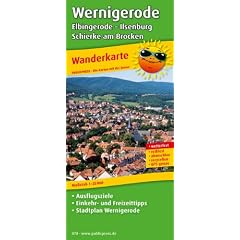 Wanderkarte Wernigerode - Elbingerode - Ilsenburg - Schierke am Brocken: Mit Ausflugszielen, Einkehr- & Freizeittipps und Stadtplan Wernigerode, wetterfest, reissfest, abwischbar, GPS-genau. 1:25000