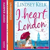 I Heart London | [Lindsey Kelk]