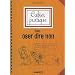 Pour... oser dire non : Cahier pratique