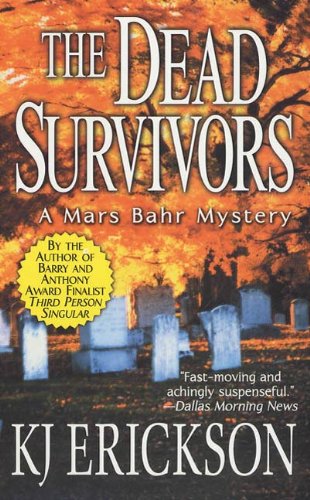 The Dead Survivors: A Mars Bahr Mystery (Mars Bahr Mysteries)