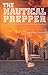 The Nautical Prepper: How to Equip and Survive on Your Bug Out Boat (Preppers)