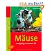 M�use: neugierig - munter - fit