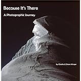 Because It's There - A Photographic Journey