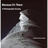 Because It's There - A Photographic Journey ~ Diane Winger