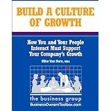 Build a Culture of Growth ~ Mike Van Horn