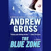 The Blue Zone | [Andrew Gross]