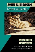Letters to Timothy: A Handbook for Pastors