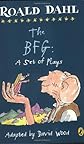 The BFG: A Set of Plays