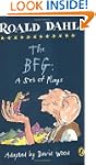 The BFG: A Set of Plays