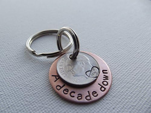 A decade down keychan, 10 Year anniversary keychain, Dime keychain