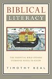 Biblical Literacy: The Essential Bible Stories Everyone Needs to Know