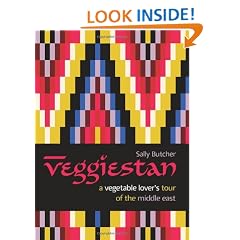 Veggiestan: A Vegetable Lover's Tour of the Middle East