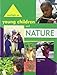 Spotlight on Young Children and Nature (Spotlight on Young Children series)